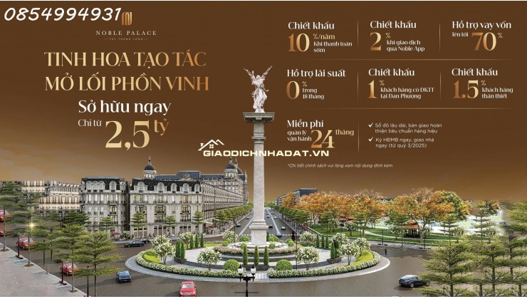 Nhà phố Châu Âu NOBLE PALACE chỉ từ 12 tỷ cửa ngõ Tây Hà Nội (0854 994 931)